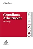 Grundkurs Arbeitsrecht