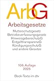 Arbeitsgesetze: mit den wichtigsten Bestimmungen zum Arbeitsverhältnis, Kündigungsrecht, Arbeitsschutzrecht, Berufsbildungsrecht,...